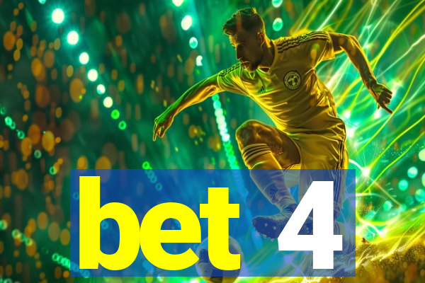 bet 4