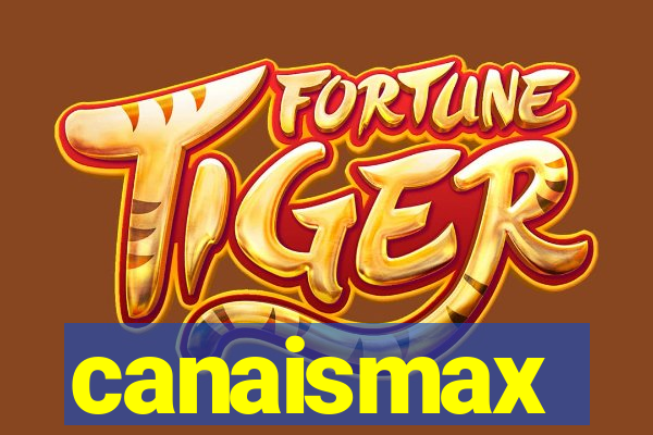 canaismax