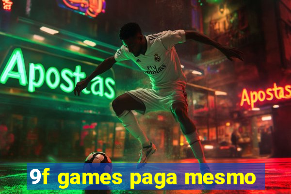 9f games paga mesmo
