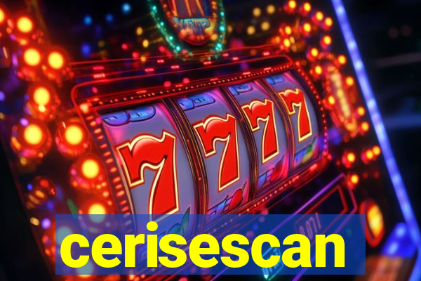 cerisescan