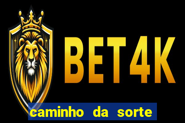 caminho da sorte esporte net