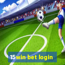 15win bet login