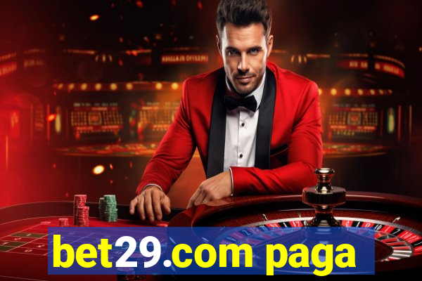 bet29.com paga