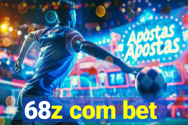 68z com bet