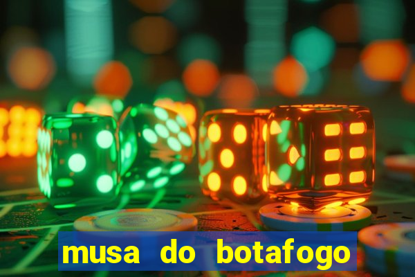 musa do botafogo carol marques