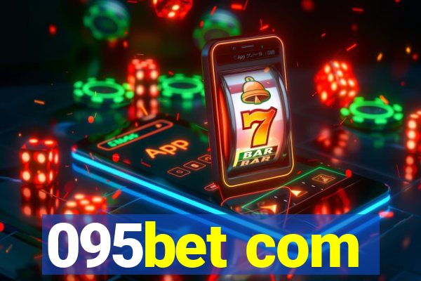095bet com