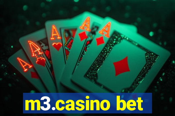 m3.casino bet