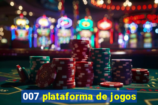 007 plataforma de jogos