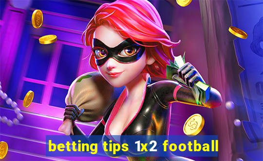 betting tips 1x2 football