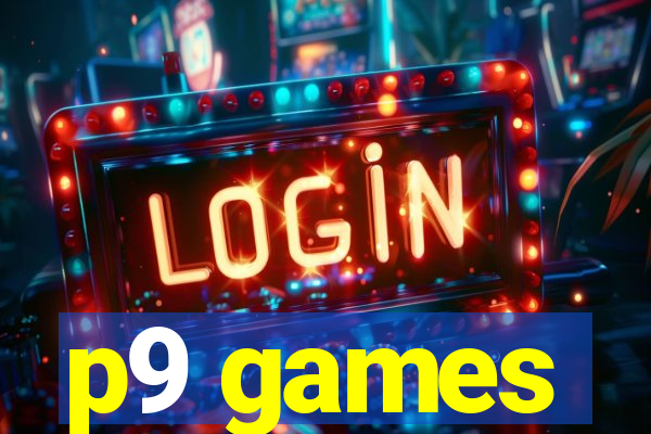 p9 games