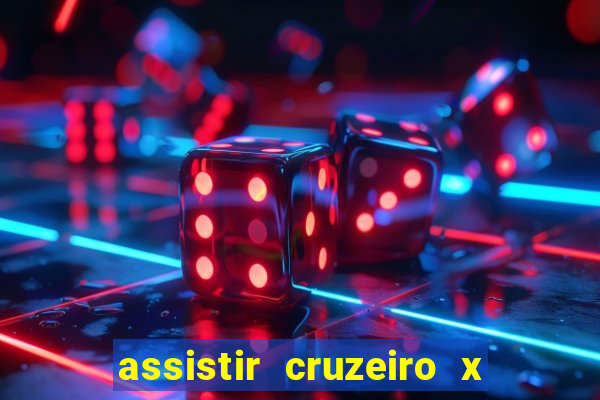 assistir cruzeiro x flamengo multicanais