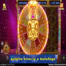 palpite vitoria x botafogo