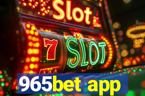 965bet app