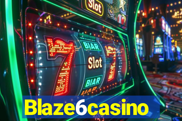 Blaze6casino