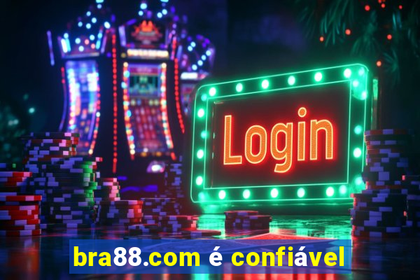 bra88.com é confiável