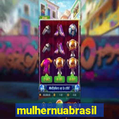 mulhernuabrasil
