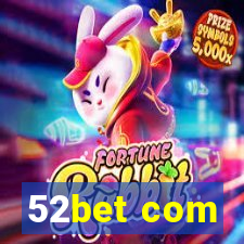 52bet com