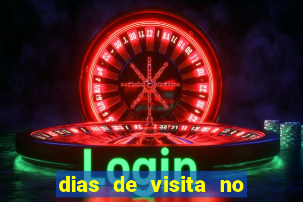 dias de visita no presidio de benfica