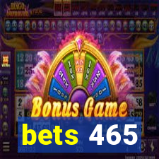 bets 465