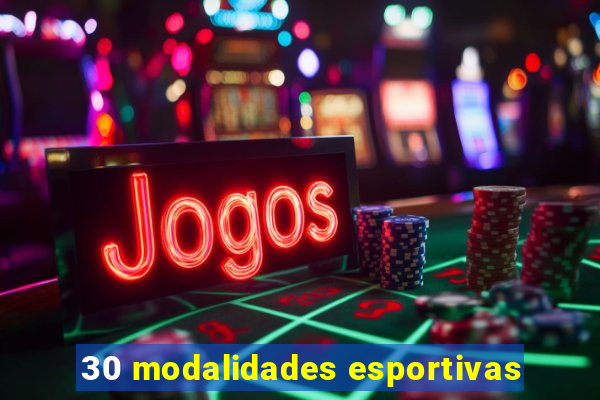 30 modalidades esportivas
