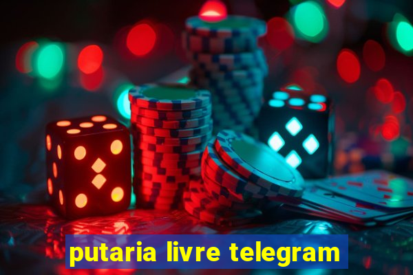 putaria livre telegram