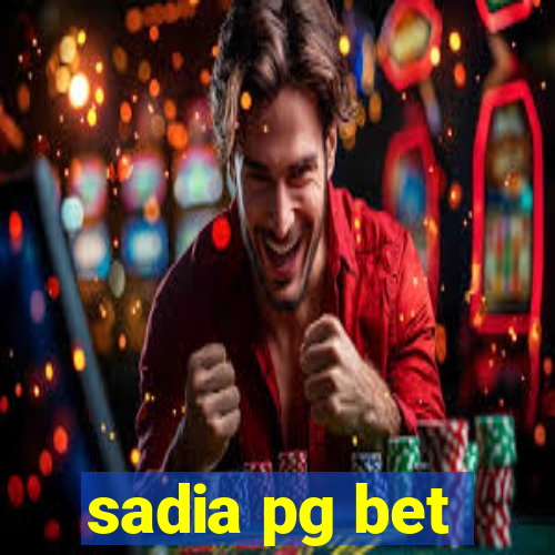 sadia pg bet