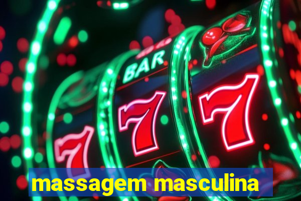 massagem masculina