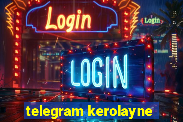 telegram kerolayne