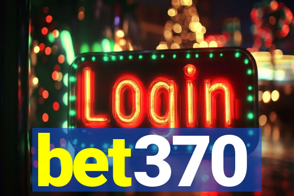 bet370