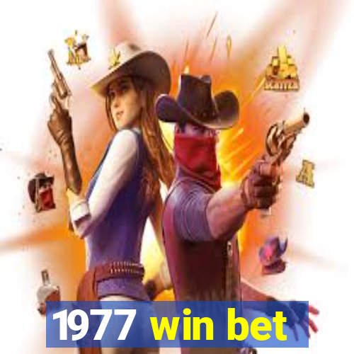 1977 win bet