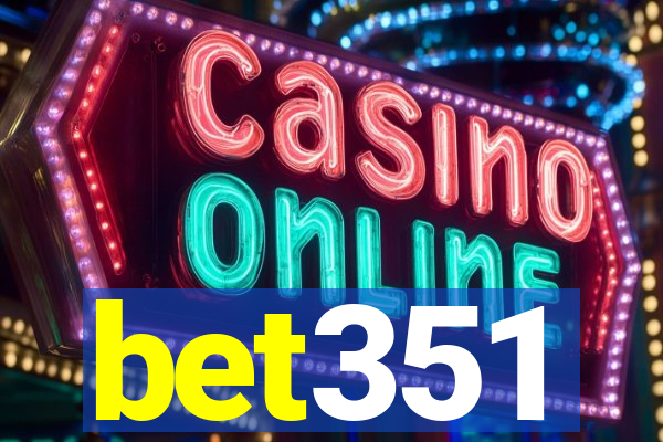 bet351