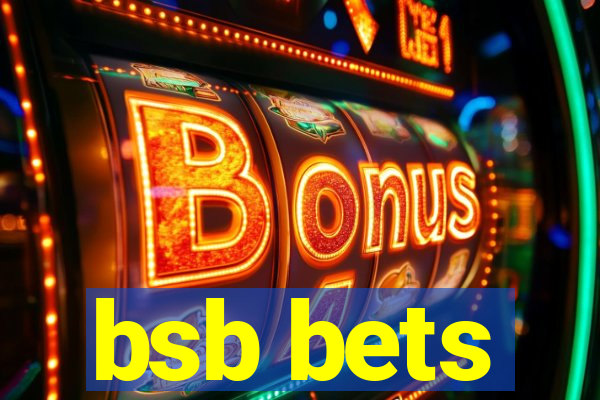 bsb bets