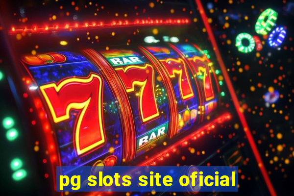 pg slots site oficial