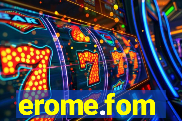 erome.fom