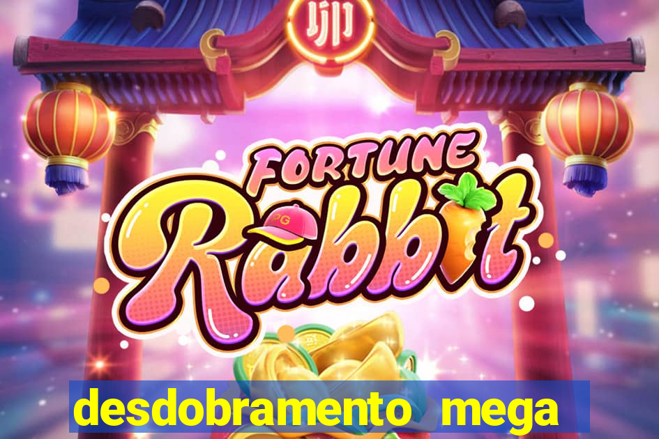 desdobramento mega sena 36 dezenas grátis