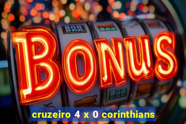 cruzeiro 4 x 0 corinthians