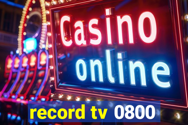 record tv 0800