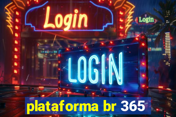 plataforma br 365