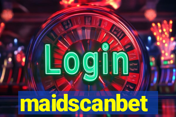 maidscanbet