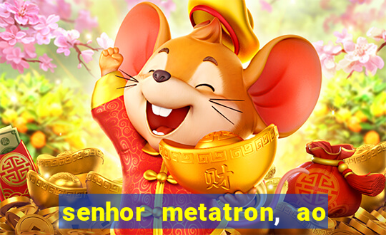 senhor metatron, ao senhor maitreya e a saint germain