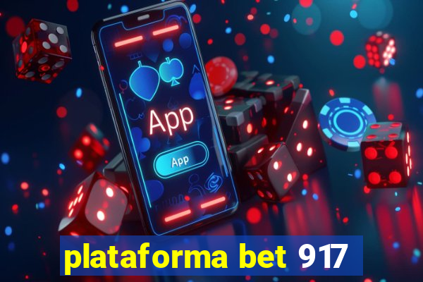 plataforma bet 917