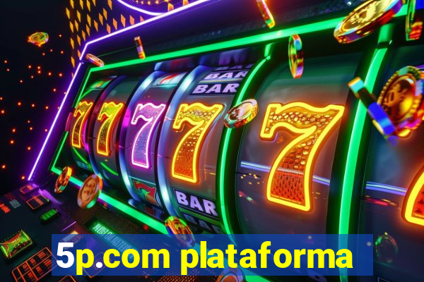 5p.com plataforma
