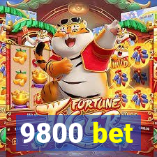 9800 bet