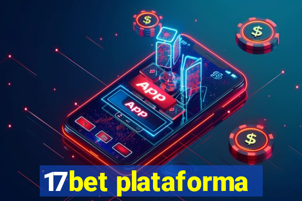 17bet plataforma
