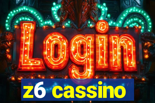 z6 cassino