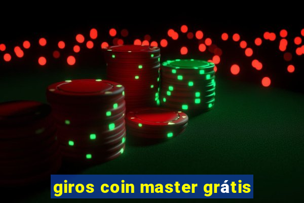 giros coin master grátis