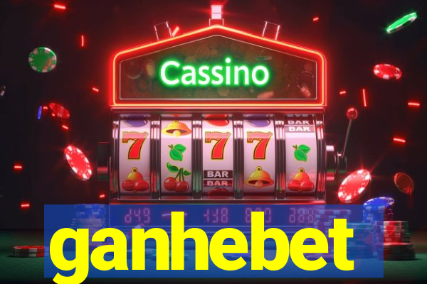 ganhebet
