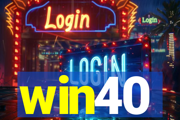 win40