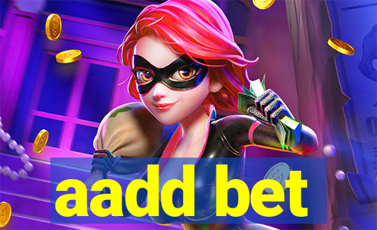 aadd bet