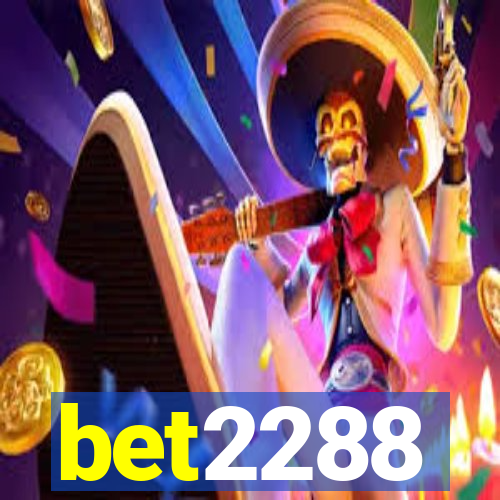 bet2288